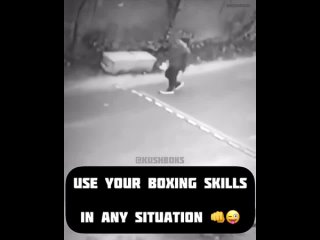 when you are a boxer in any situation